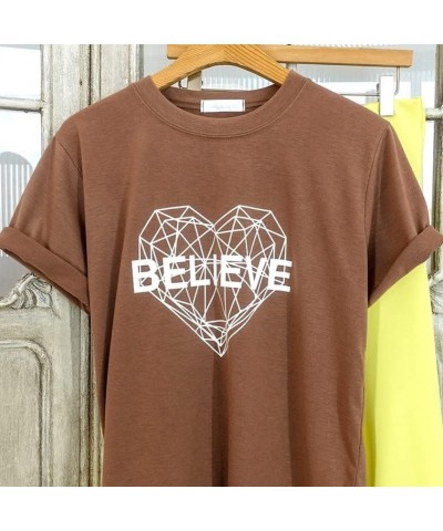 Women's Graphic Women's Summer Casual Crewneck Short Sleeve Tops T-Shirts Believe_brown $13.99 Tops