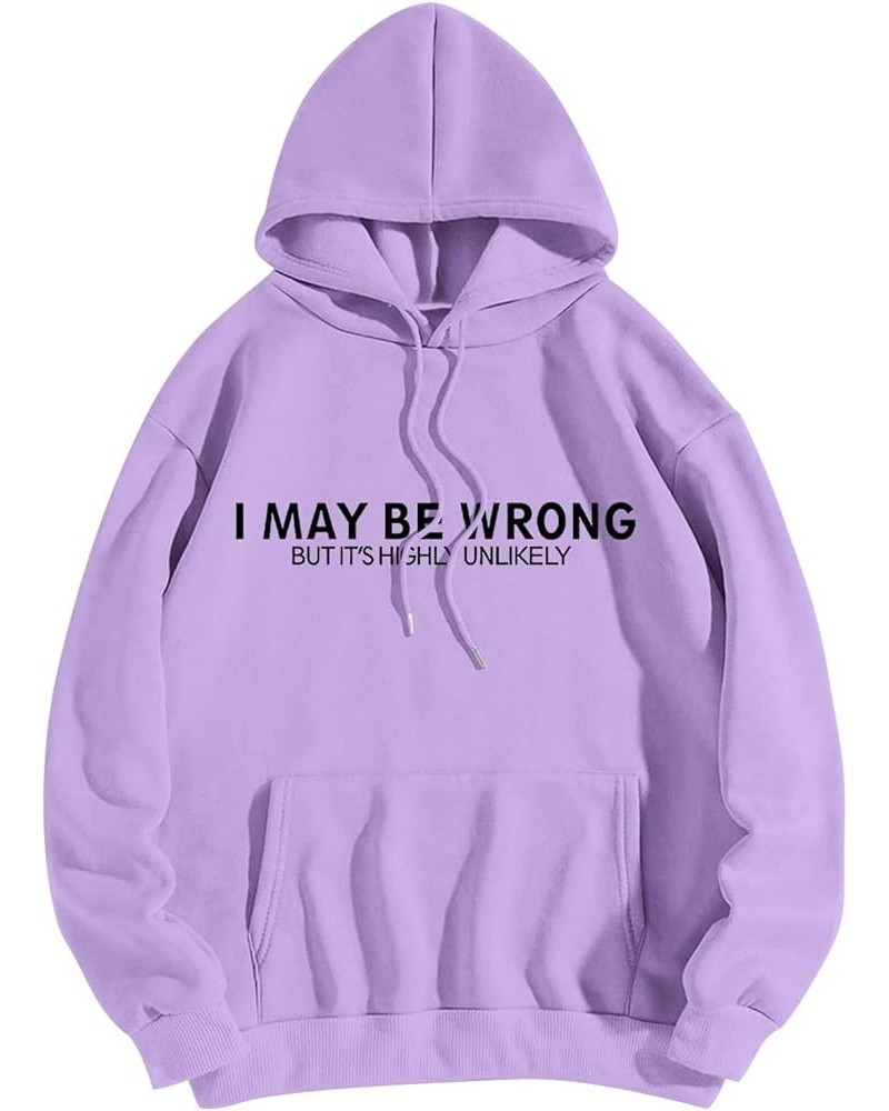 Hoodies for Women I May BE WRONG BUT IT'S HIGH UNLIKELY Letter Printed Oversized Y2K Hoodie Plain Sweatshirt Purple $9.53 Hoo...