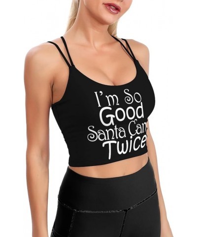 I'm So Good Santa Game Twice Sports Bras for Women Yoga Fitness, Padded Yoga Bra Funny Gifts for Wife Girlfriend Funny-8 $9.6...