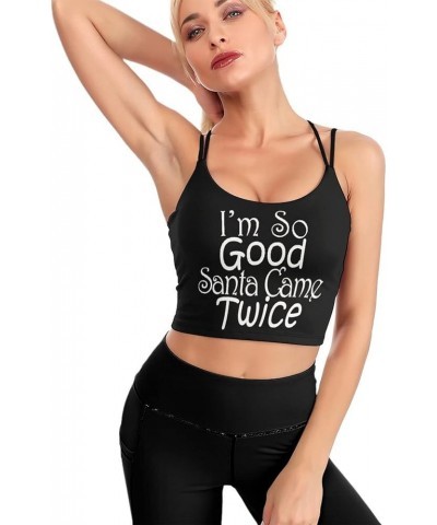 I'm So Good Santa Game Twice Sports Bras for Women Yoga Fitness, Padded Yoga Bra Funny Gifts for Wife Girlfriend Funny-8 $9.6...