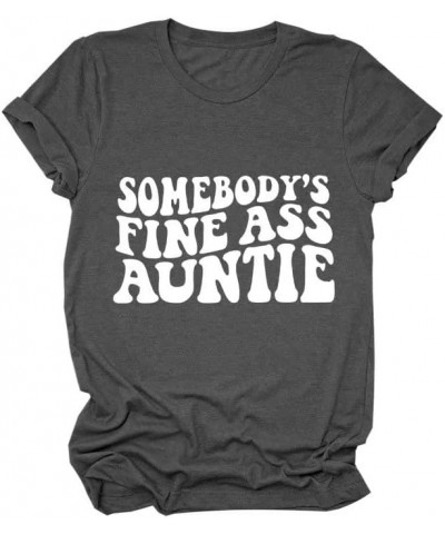 Funny Aunt Gift Shirt Women Casual T-Shirt Funny Graphic Tee Tops Gray $8.99 T-Shirts