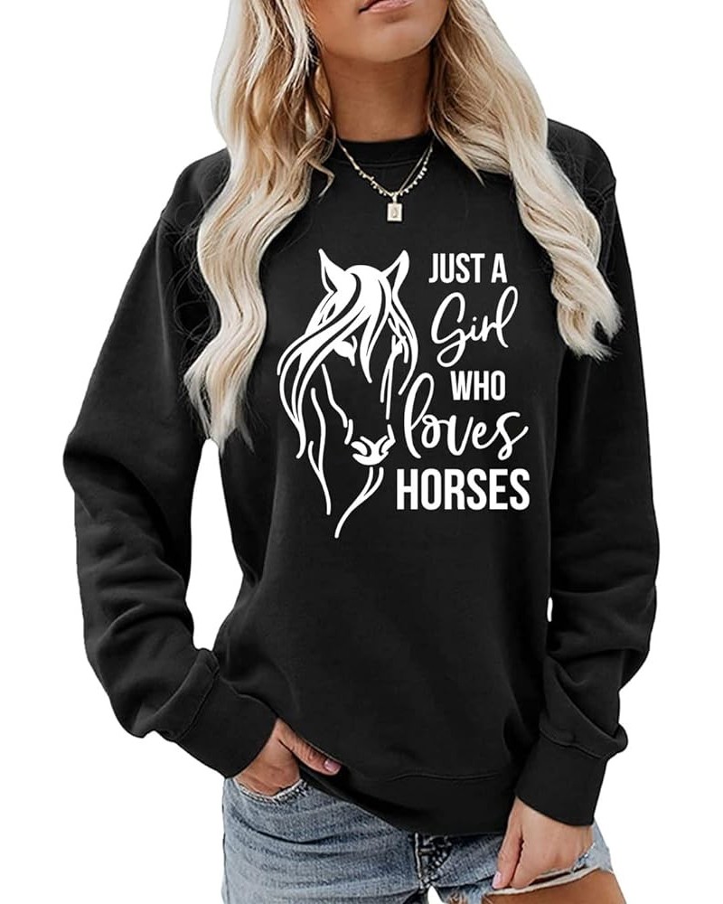 Just a Girl Who Loves Horses Sweatshirt for Women - Cute Horse Design Fashion Pullover Black $12.60 Hoodies & Sweatshirts