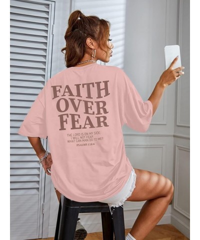 Faith Over Fear Tshirt Women Oversized Christian Religious Sayings Tees Drop Shoulder Tee Tops Pink $10.18 T-Shirts